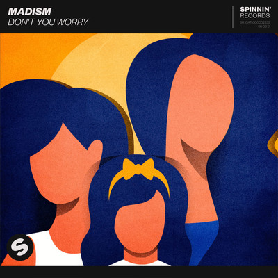 シングル/Don't You Worry (Extended Mix)/Madism