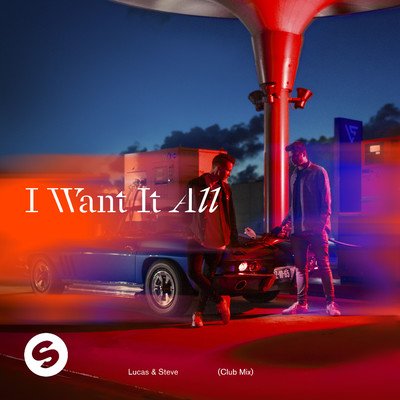 シングル/I Want It All (Club Mix)/Lucas & Steve