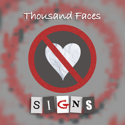 Signs/Thousand Faces