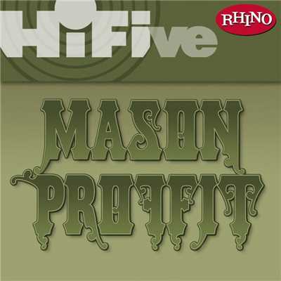 アルバム/Rhino Hi-Five: Mason Proffit/Mason Proffit