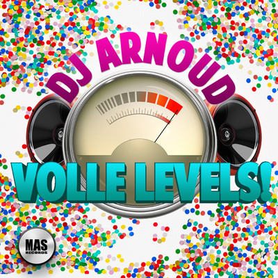 シングル/Volle Levels！ (Nederlandstalig)/DJ Arnoud