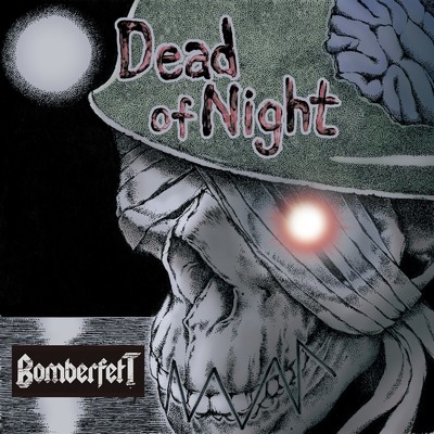 Dead of Night/BomberfetT