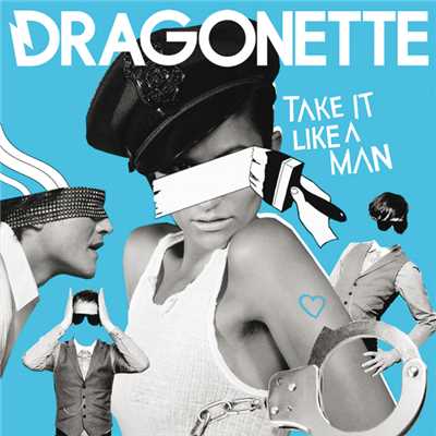 Take It Like A Man (RAC Mix)/ドラゴネット