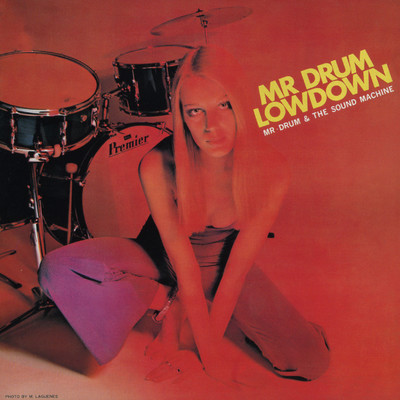 Mr. Drum ／ Low Down/Mr. Drum & The Sound Machine