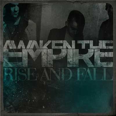 シングル/Rise and Fall/Awaken the Empire
