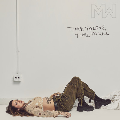 Time to Love, Time to Kill/Morgan Wade