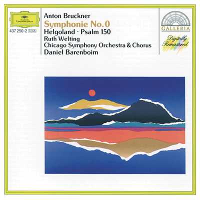 Bruckner: ヘルゴラント/シカゴ交響楽団／ダニエル・バレンボイム／シカゴ交響合唱団／マーガレット・ヒルズ