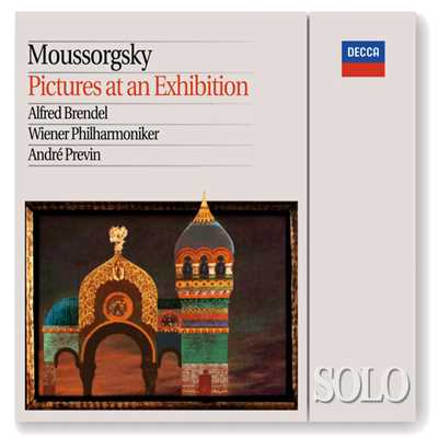 Mussorgsky: Pictures at an Exhibition: The Old Castle. Andantino molto cantabile e con dolore/アルフレッド・ブレンデル