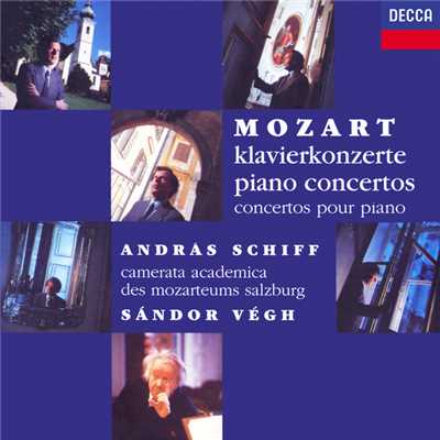 アルバム/Mozart: The Piano Concertos/アンドラーシュ・シフ／カメラータ・ザルツブルク／シャーンドル・ヴェーグ