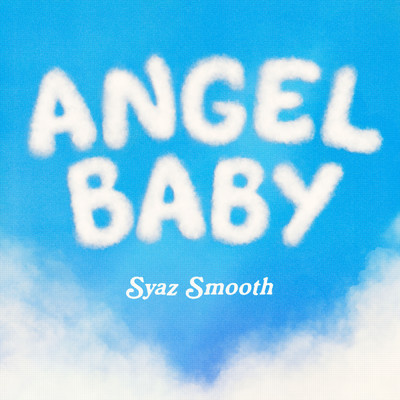 シングル/Angel Baby/Syaz Smooth