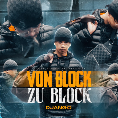 シングル/VON BLOCK ZU BLOCK/Django