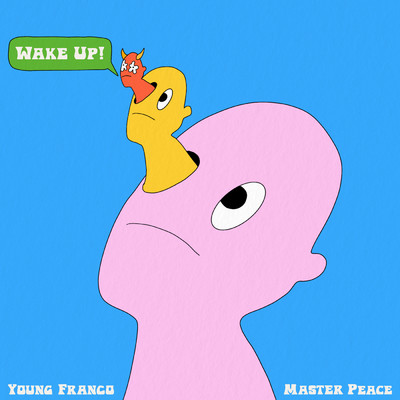 Wake Up (Explicit)/Young Franco／Master Peace