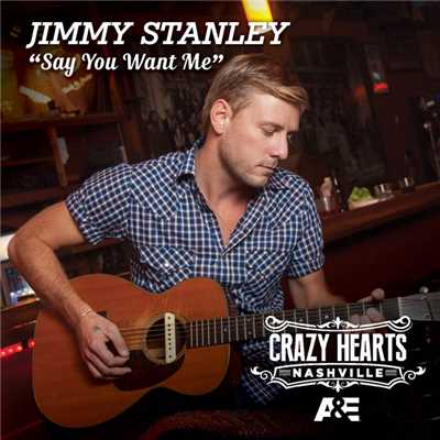 シングル/Say You Want Me/Jimmy Stanley