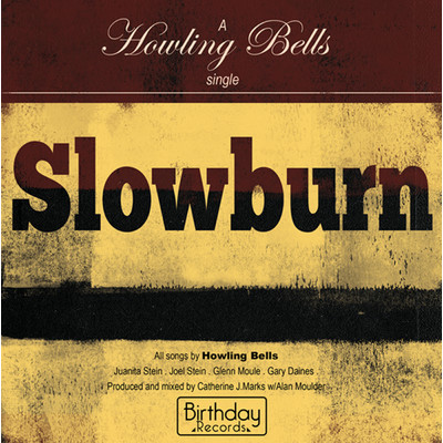 アルバム/Slowburn/ハウリング・ベルズ
