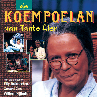 De Koempoelan Van Tante Lien/Wieteke Van Dort