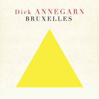 シングル/Bruxelles/Dick Annegarn