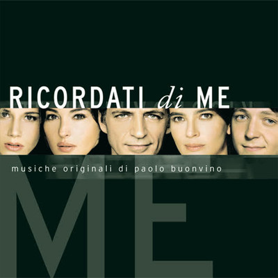 アルバム/Ricordati di me (Original Motion Picture Soundtrack)/パオロ・ブォンヴィーノ