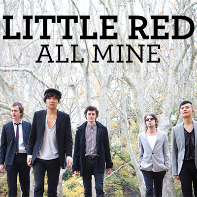 シングル/All Mine (Radio Edit)/Little Red