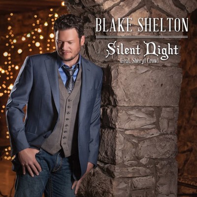 Silent Night (feat. Sheryl Crow)/Blake Shelton