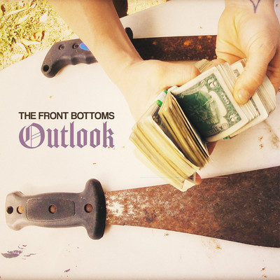 Outlook/The Front Bottoms