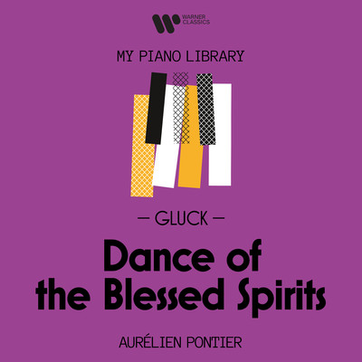 シングル/Orfeo ed Euridice, Wq. 41, Act II: Ballet des ombres heureuses (Arr. Sgambati for Piano)/Aurelien Pontier