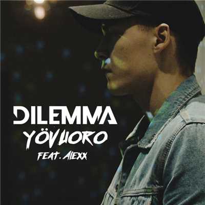 シングル/Yovuoro (feat. Alexx)/Dilemma