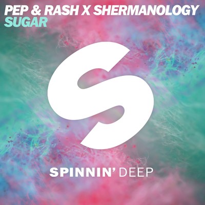 Sugar (Extended Mix)/Pep & Rash／Shermanoloy