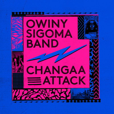 Changaa Attack (The Invisible Remix)/Owiny Sigoma Band