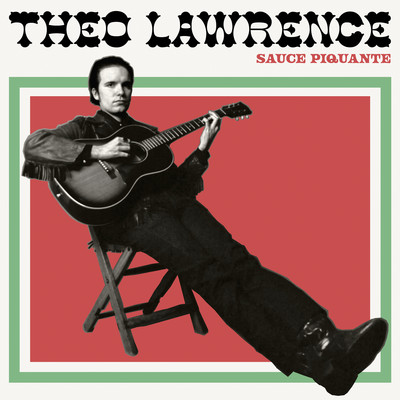 Sauce Piquante/Theo Lawrence