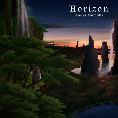 Horizon/Naoki Morioka