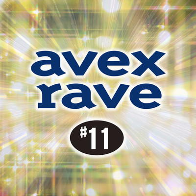 avex rave #11 D-FORCE feat. KAM/Various Artists