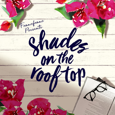 Francfranc Presents SHADES ON THE ROOF TOP/Various Artists