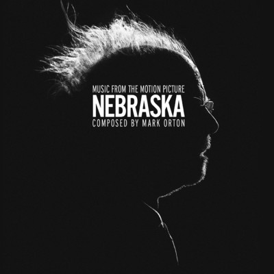 Nebraska (Original Soundtrack)/Mark Orton