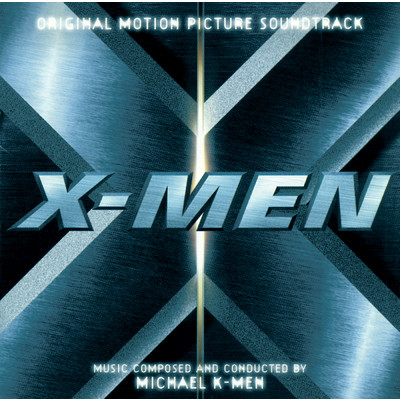 X-Men (Original Motion Picture Soundtrack)/LAオールスター・オーケストラ／マイケル・ケイメン