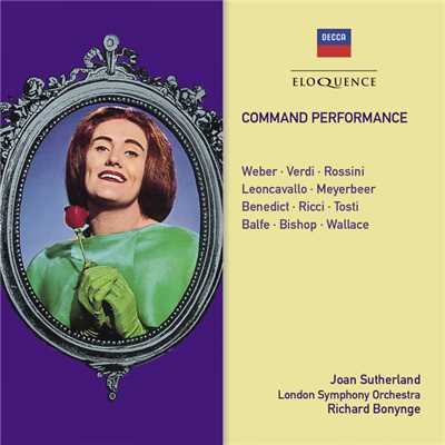 Command Performance/ジョーン・サザーランド／ロンドン交響楽団／リチャード・ボニング