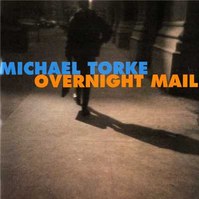 Torke: Overnight Mail; Telephone Book; Change of Address; July; Flint/Various Artists
