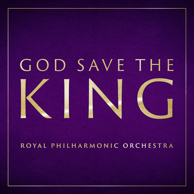 シングル/Traditional: God Save The King (British National Anthem) [Arr. Britten]/City of London Choir／ロイヤル・フィルハーモニー管弦楽団／Hilary Davan Wetton
