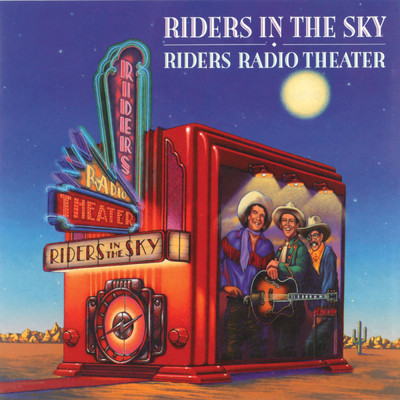 アルバム/Riders Radio Theater/ライダーズ・イン・ザ・スカイ