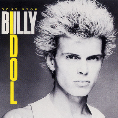 アルバム/Don't Stop EP/Billy Idol