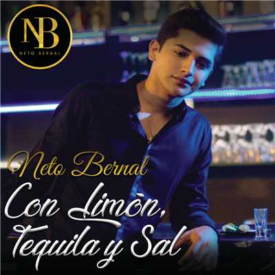 Con Limon, Tequila Y Sal/Neto Bernal