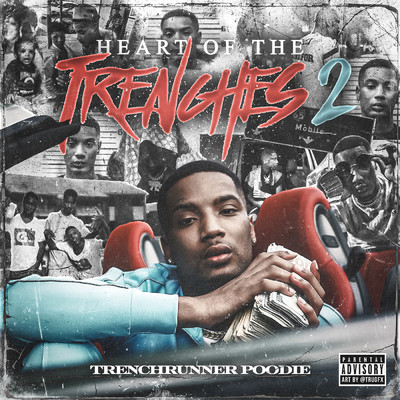 Heart of the Trenches 2 (Explicit)/Trenchrunner Poodie