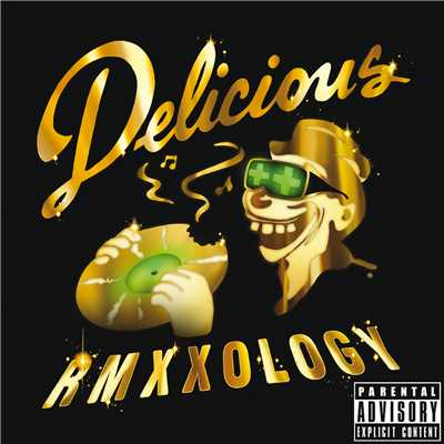 RMXXOLOGY (Explicit) (Deluxe Edition)/Various Artists