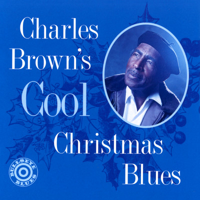 アルバム/Cool Christmas Blues/チャールズ・ブラウン