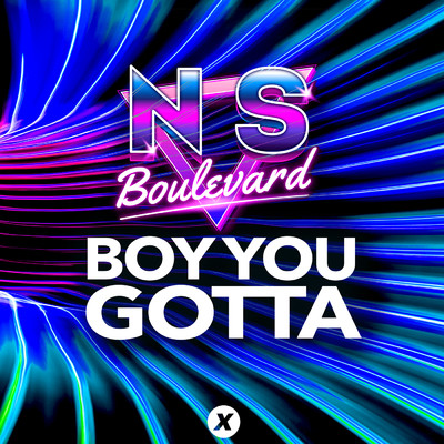 Boy You Gotta/NS Boulevard