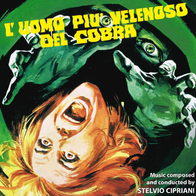 L'uomo piu velenoso del cobra (Original Motion Picture Soundtrack)/Edda Dell'Orso／S Cipriani