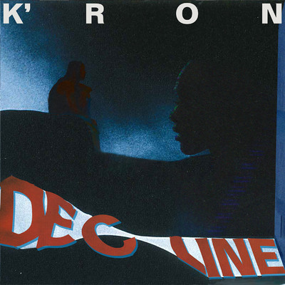 Decline/K'Ron