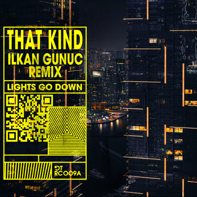 シングル/Lights Go Down (Ilkan Gunuc Remix)/THAT KIND