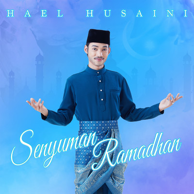 Senyuman Ramadhan/Hael Husaini
