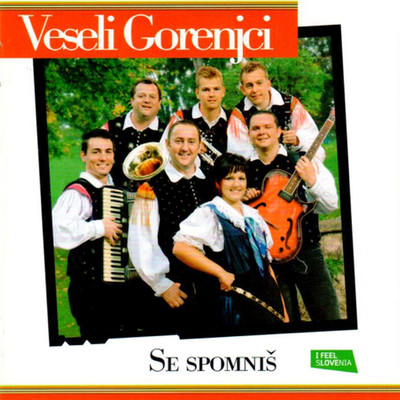 アルバム/Se spomnis/Veseli Gorenjci