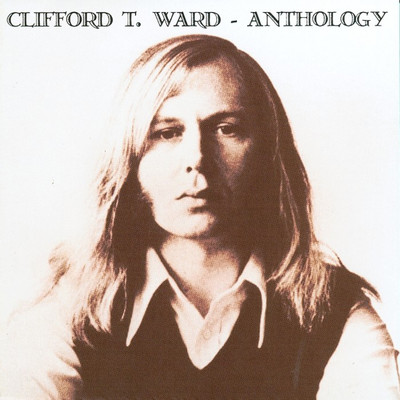 アルバム/Anthology/Clifford T. Ward
